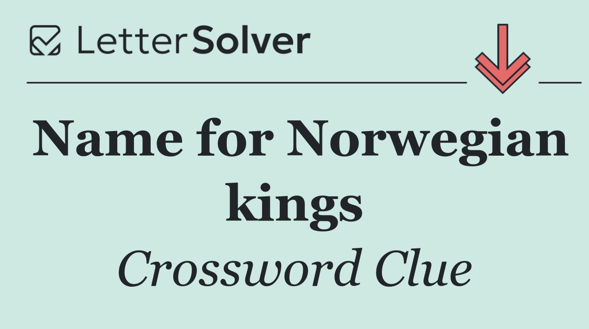 Name for Norwegian kings