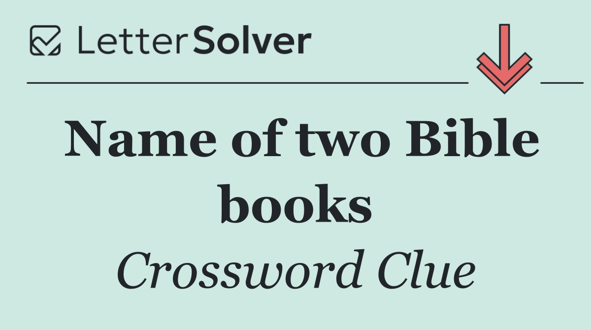 Name of two Bible books