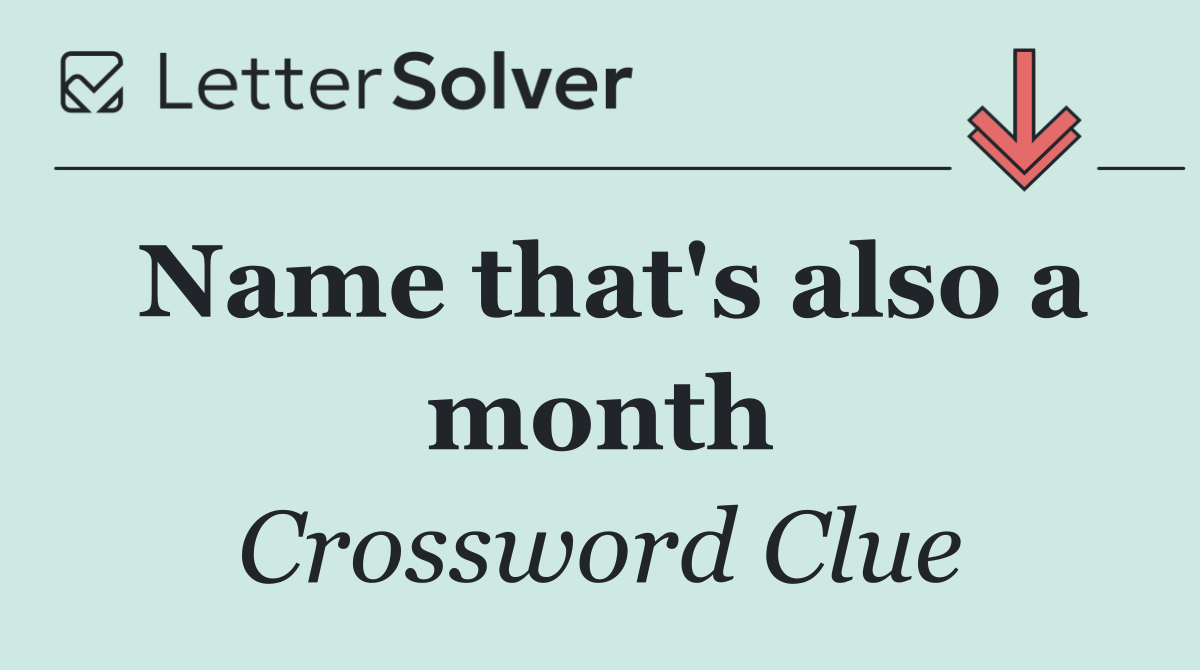 Name that's also a month