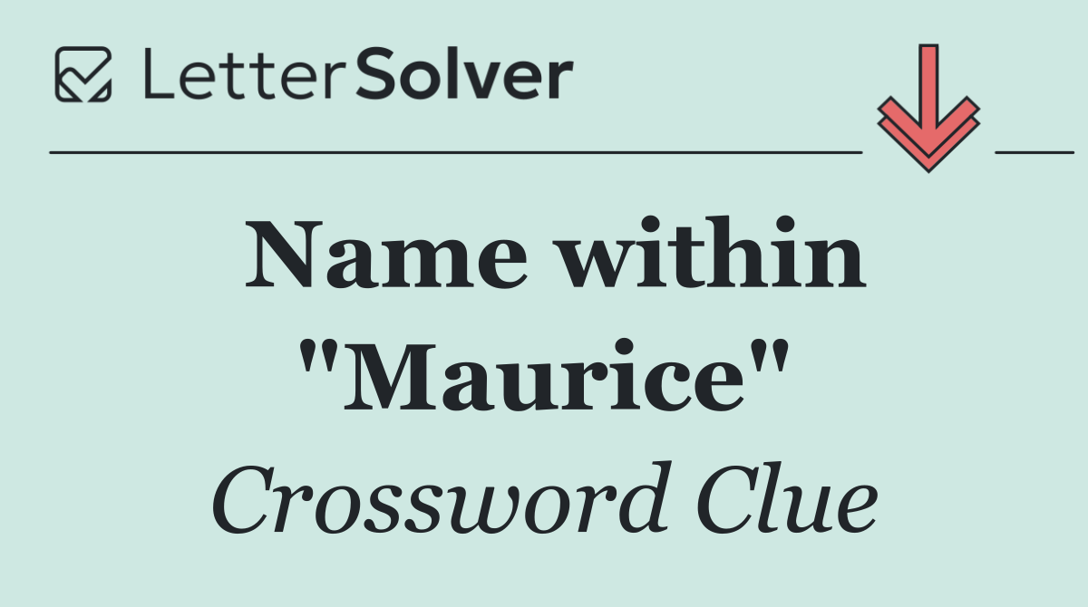 Name within "Maurice"