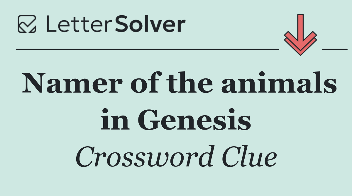 Namer of the animals in Genesis