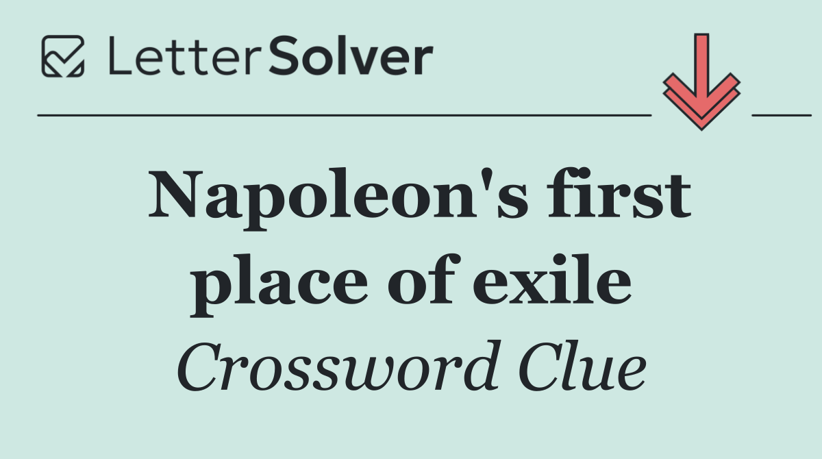 Napoleon's first place of exile