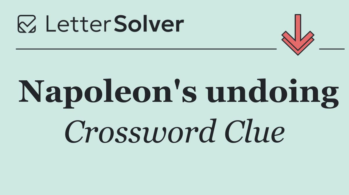 Napoleon's undoing