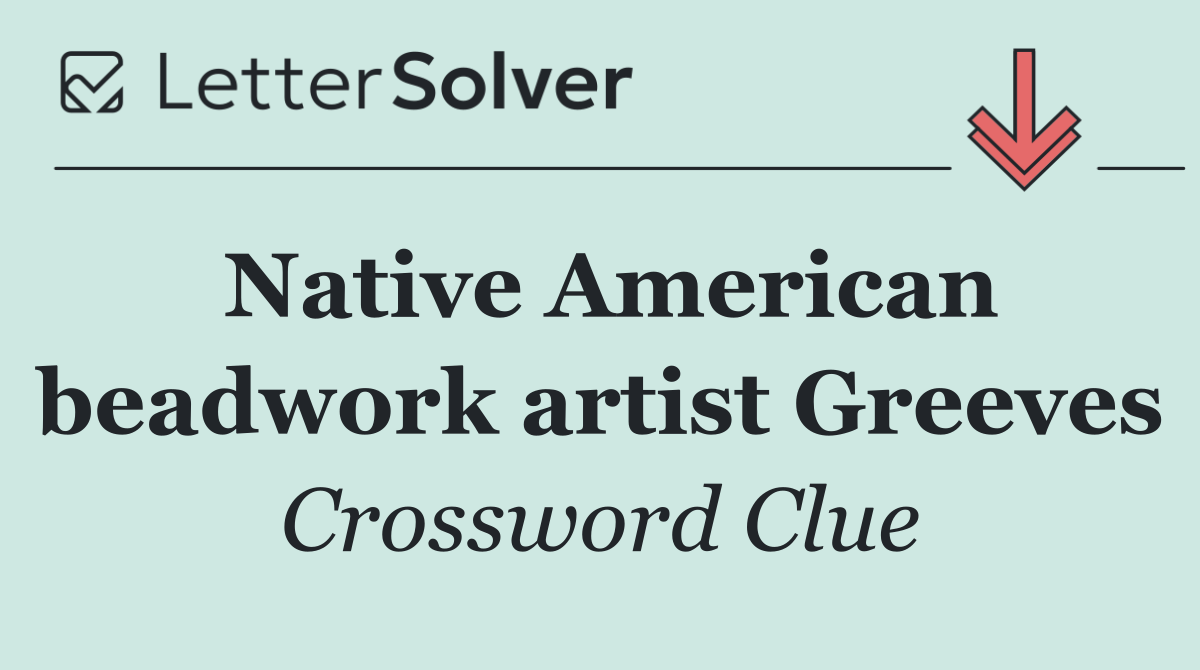 Native American beadwork artist Greeves