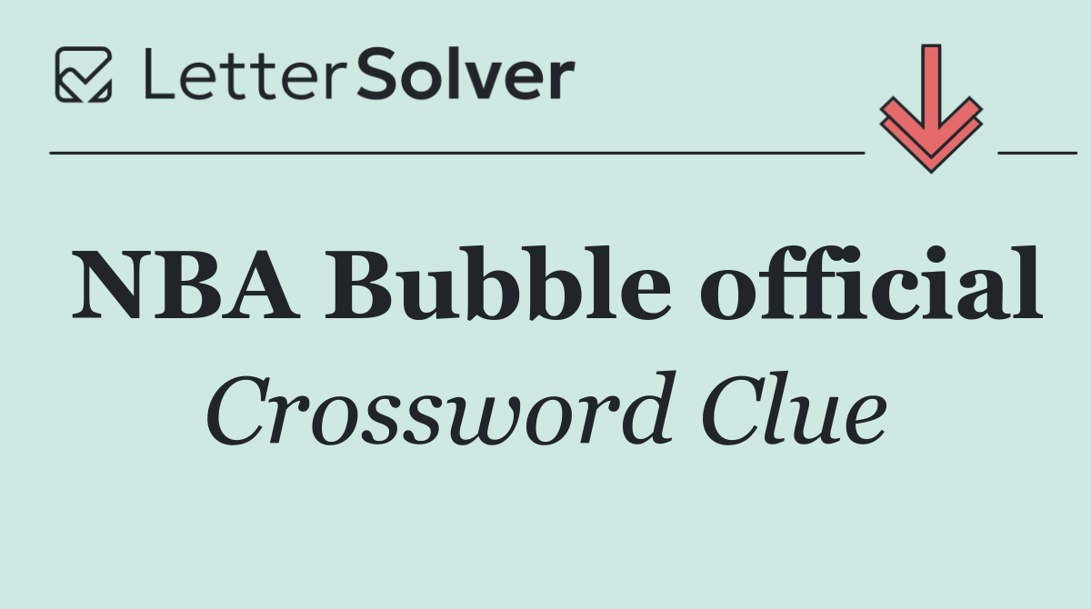 NBA Bubble official