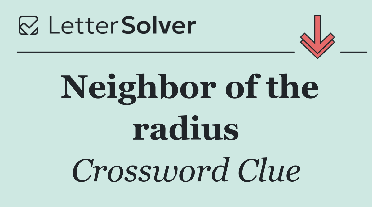 Neighbor of the radius