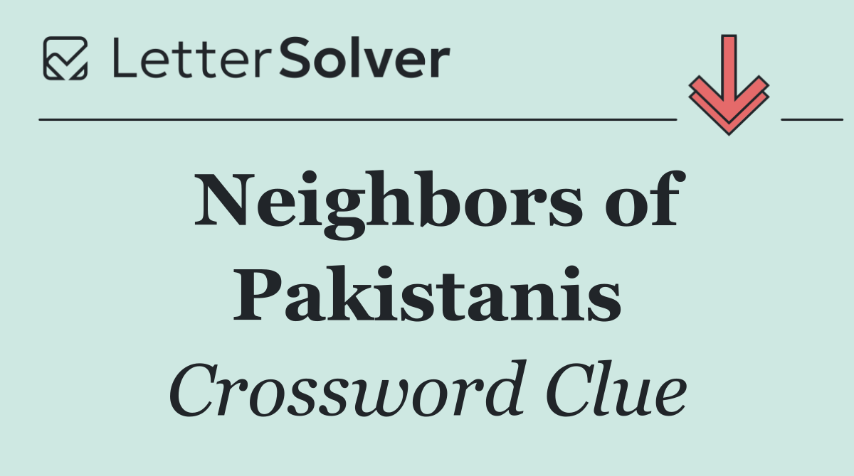 Neighbors of Pakistanis