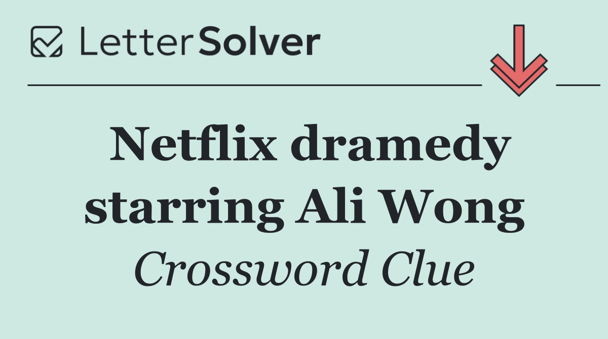 Netflix dramedy starring Ali Wong