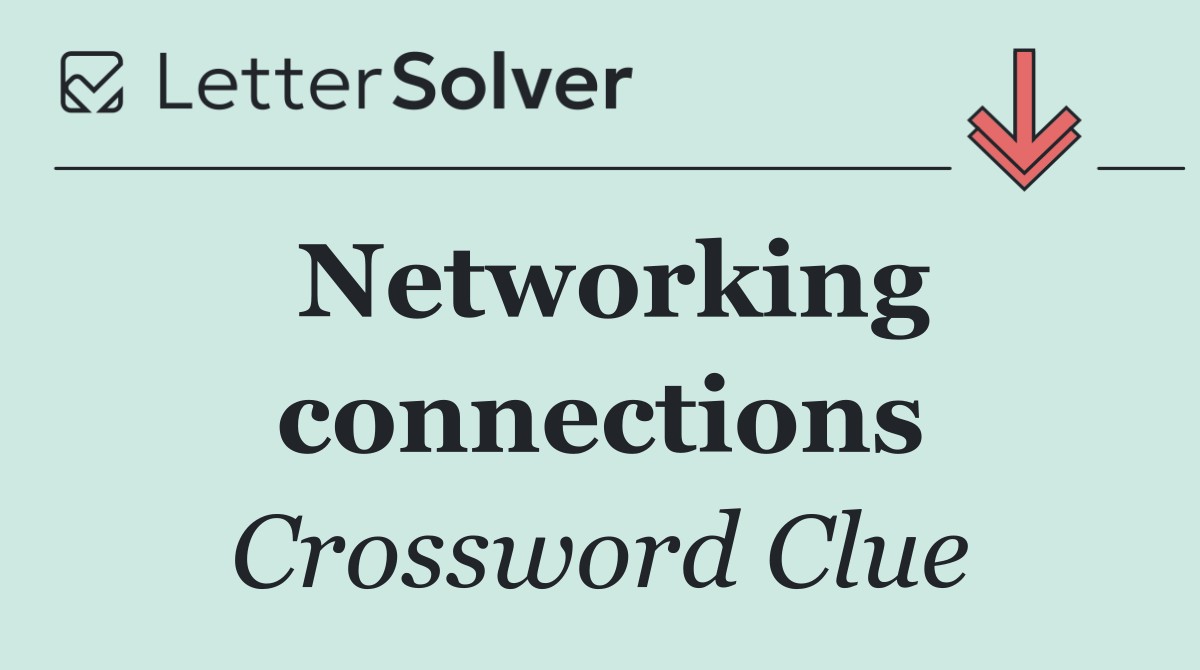 Networking connections