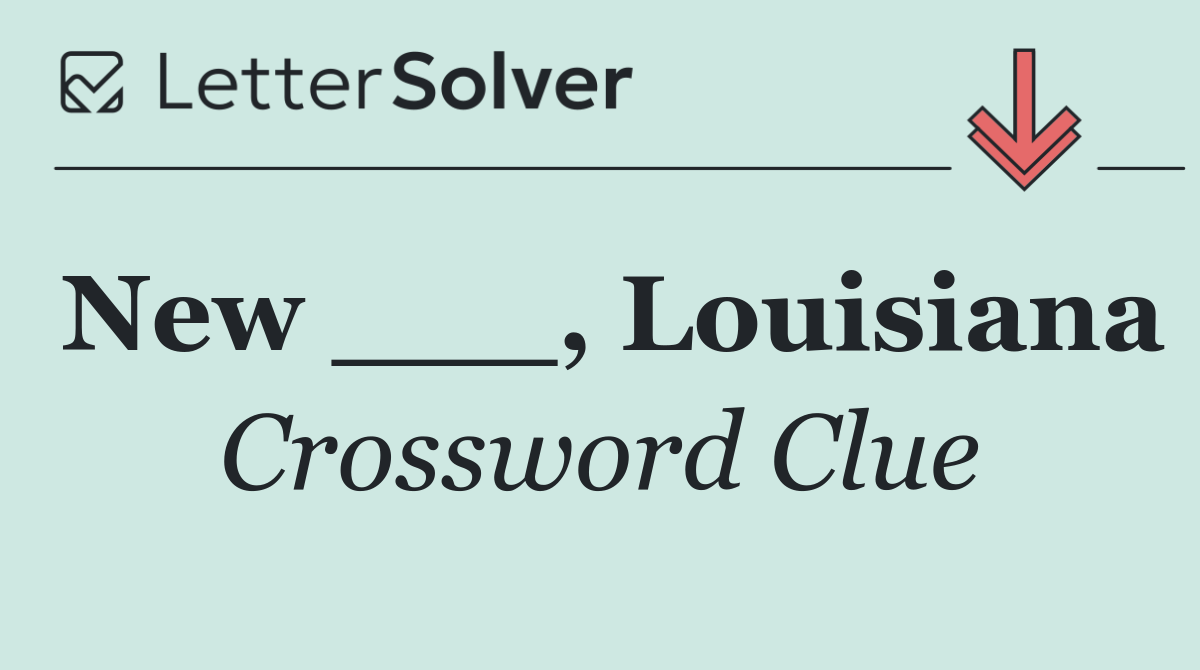 New ___, Louisiana