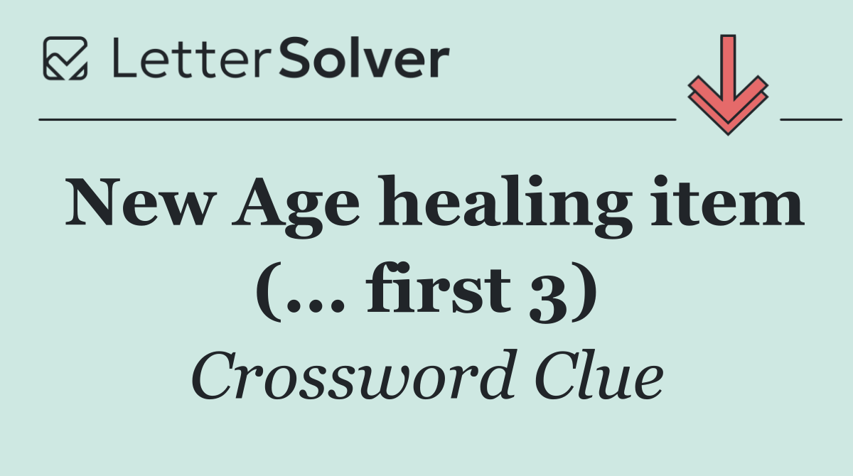 New Age healing item (... first 3)