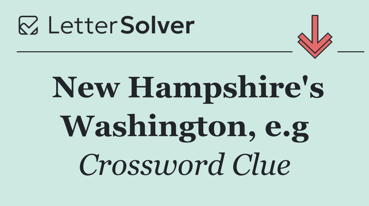 New Hampshire's Washington, e.g