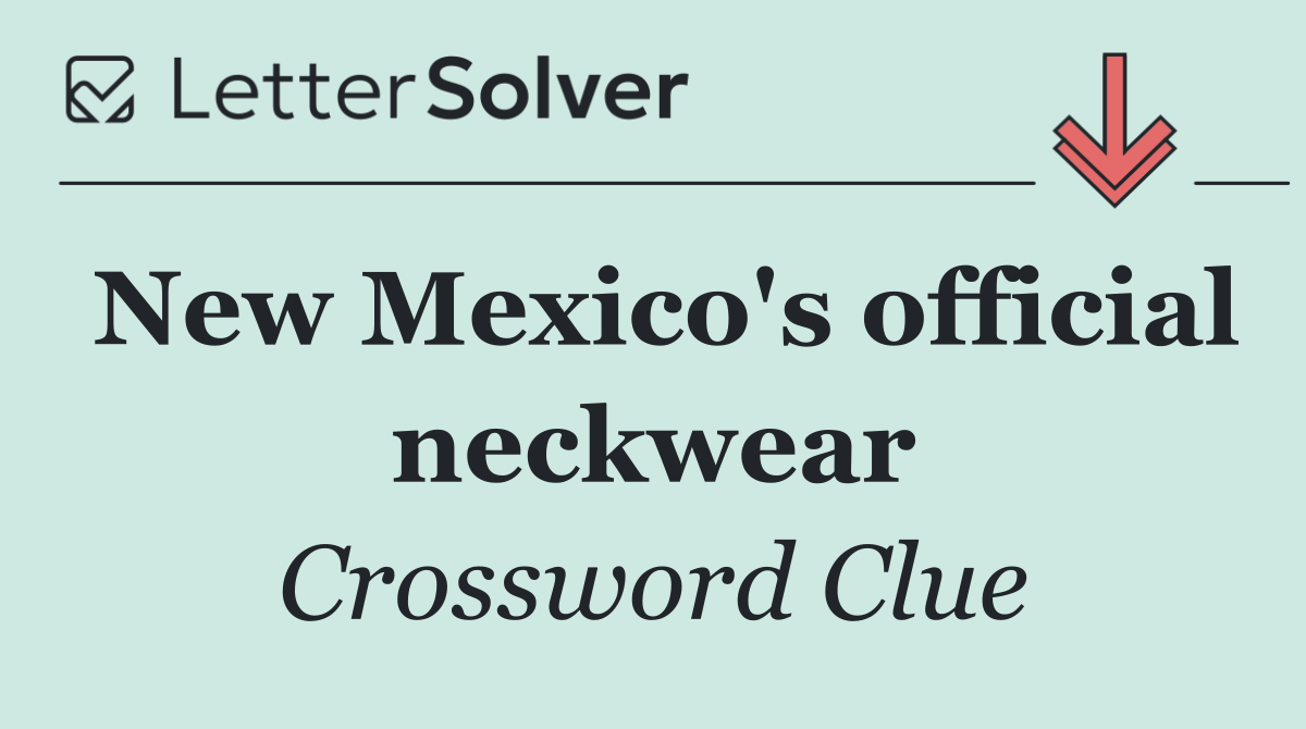 New Mexico's official neckwear