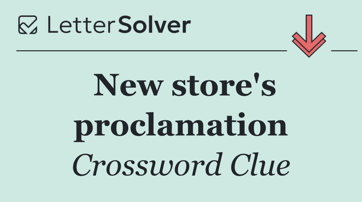 New store's proclamation
