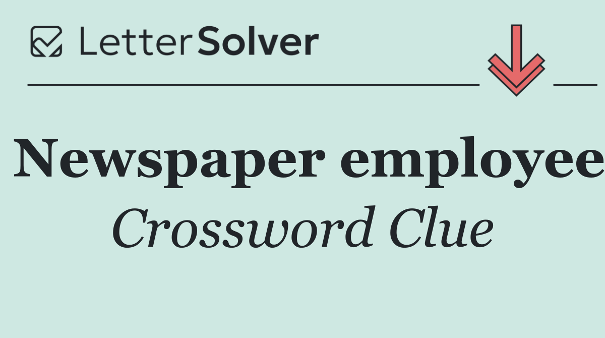 Newspaper employee