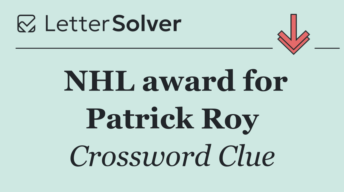 NHL award for Patrick Roy