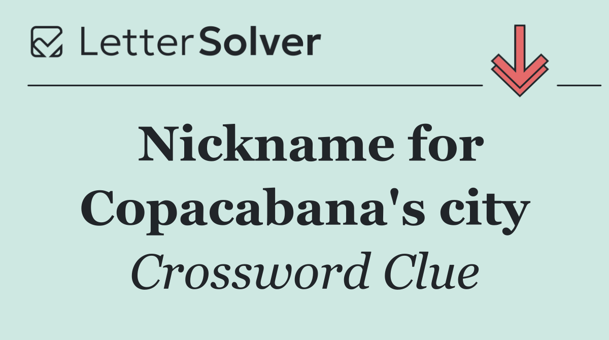 Nickname for Copacabana's city