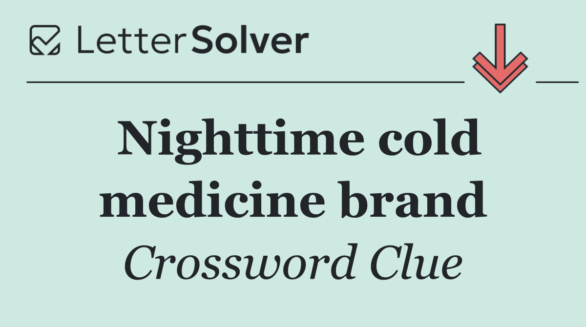 Nighttime cold medicine brand
