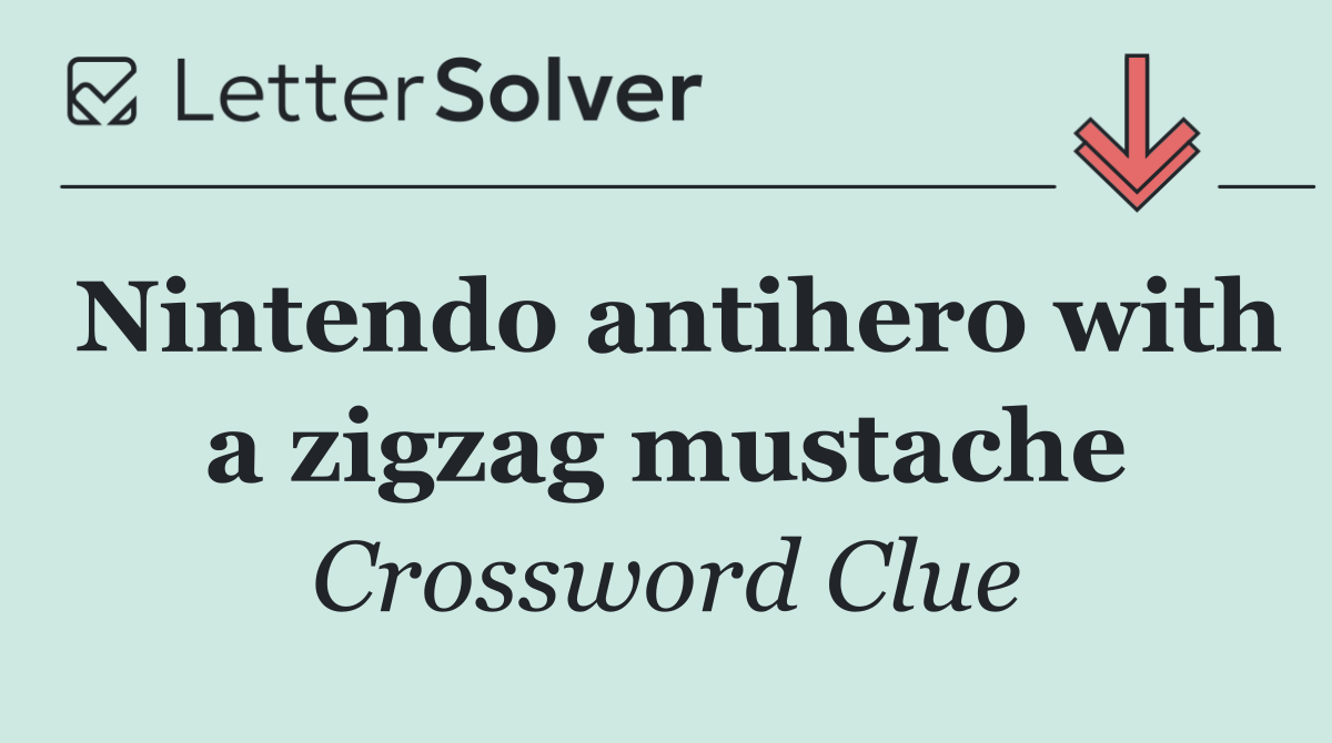 Nintendo antihero with a zigzag mustache