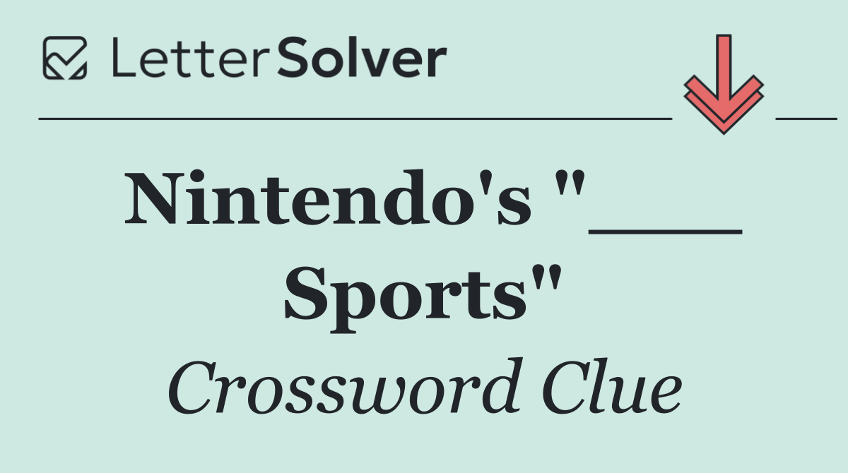 Nintendo's "___ Sports"