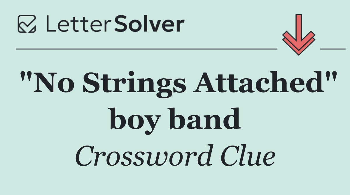 "No Strings Attached" boy band