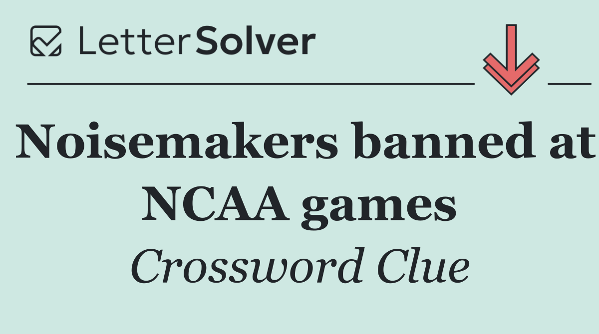 Noisemakers banned at NCAA games