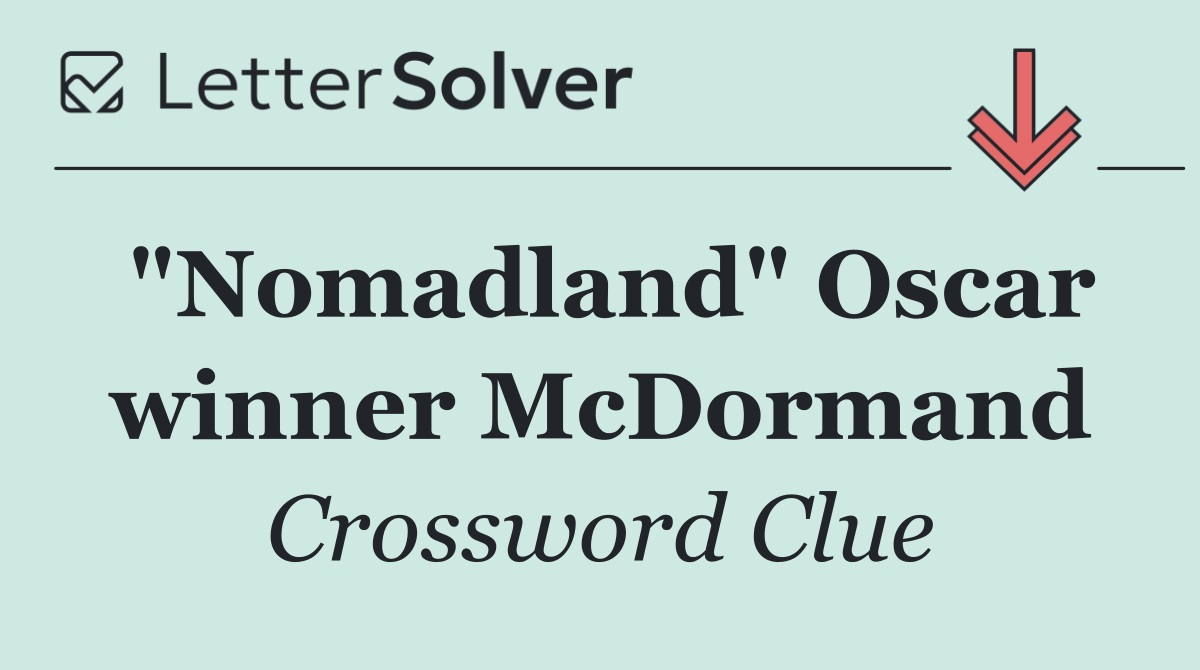 "Nomadland" Oscar winner McDormand