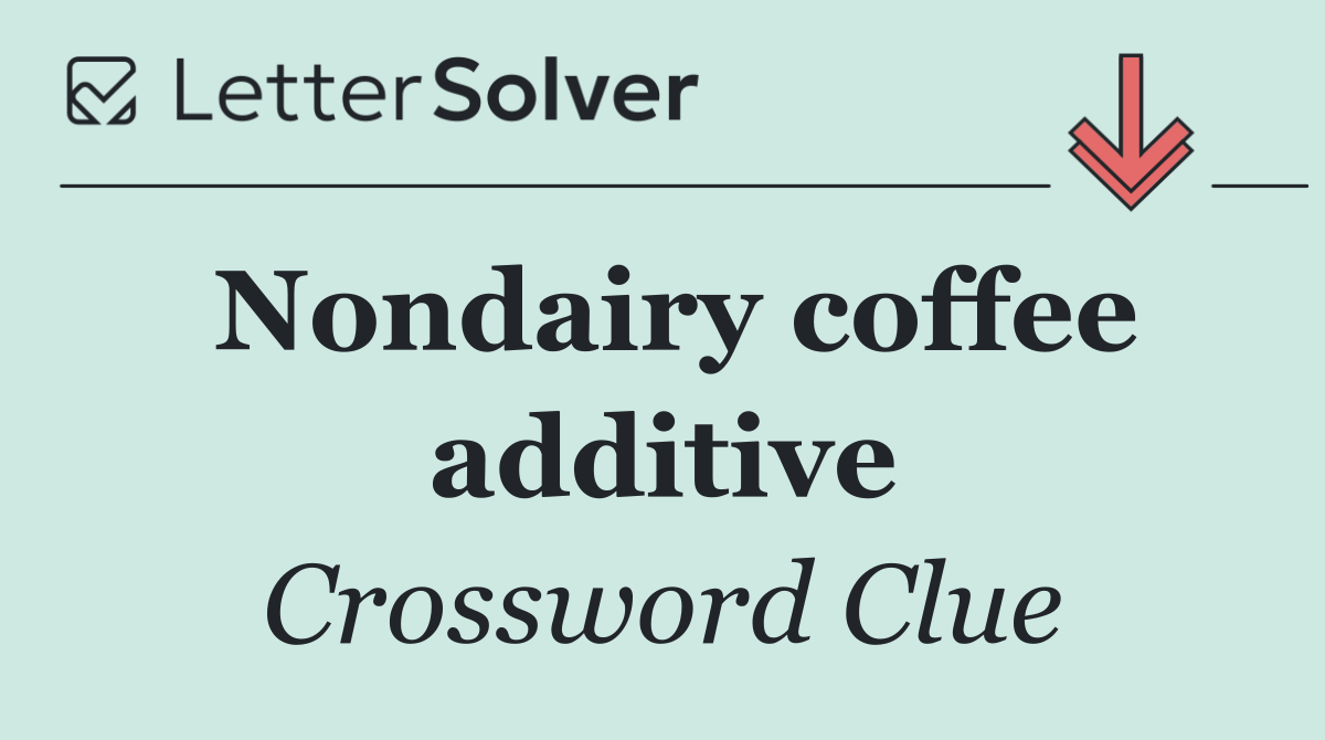 Nondairy coffee additive