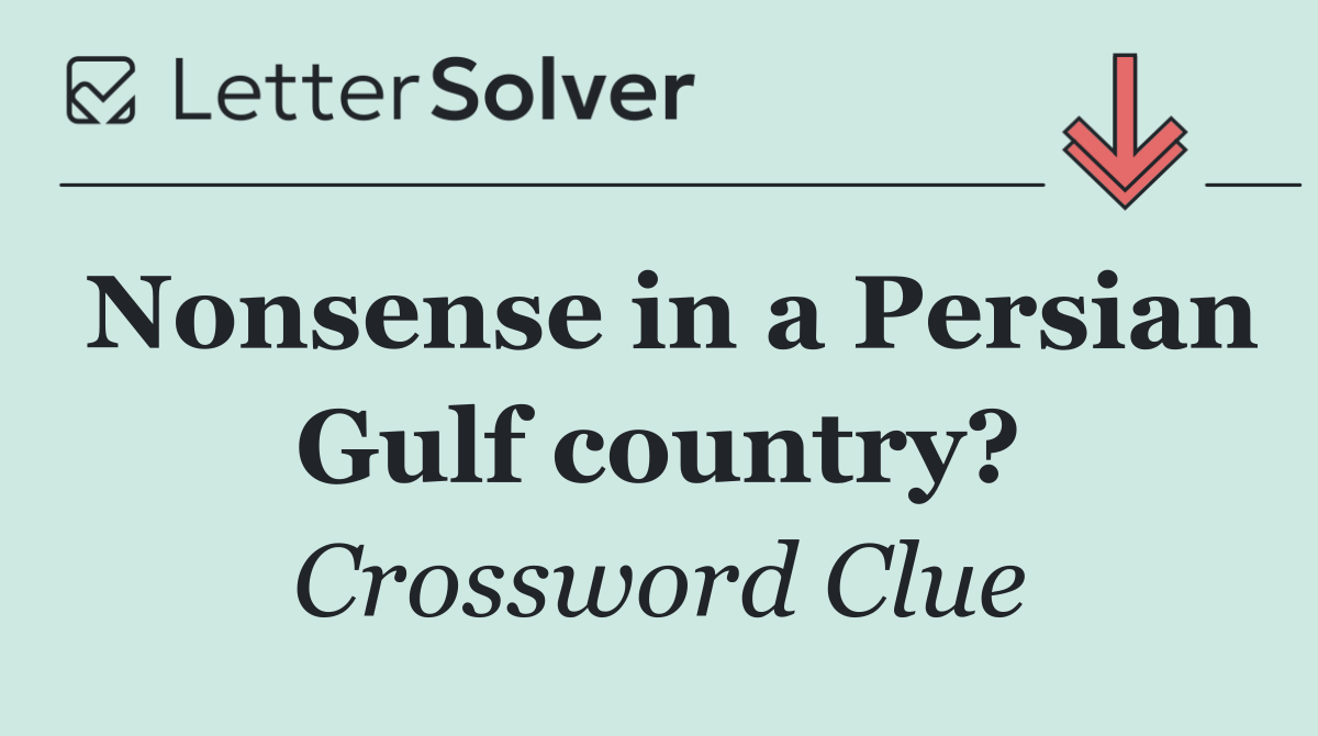 Nonsense in a Persian Gulf country?