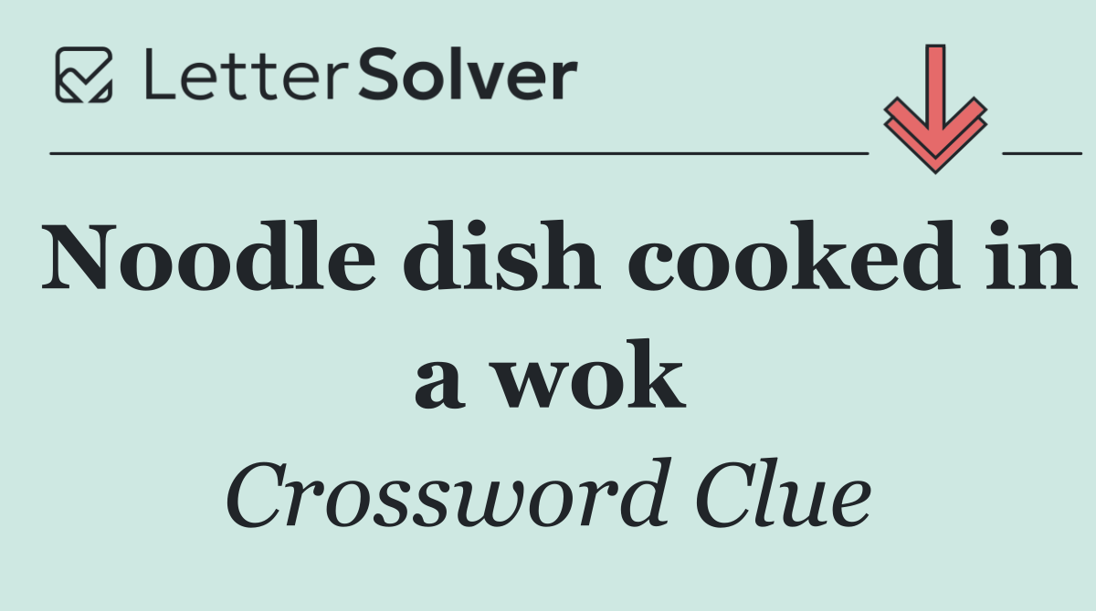 Noodle dish cooked in a wok
