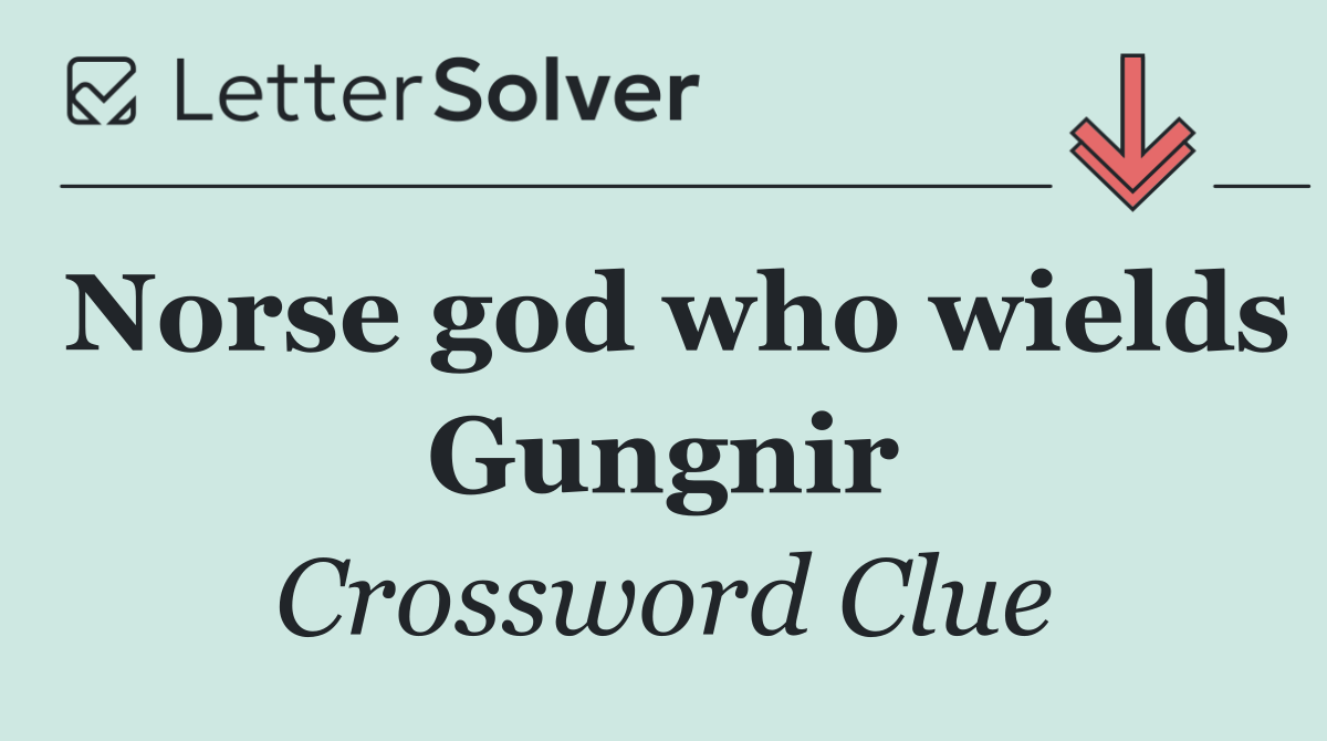 Norse god who wields Gungnir