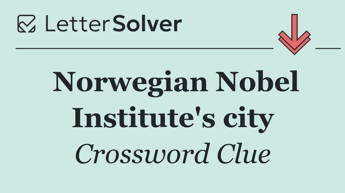 Norwegian Nobel Institute's city
