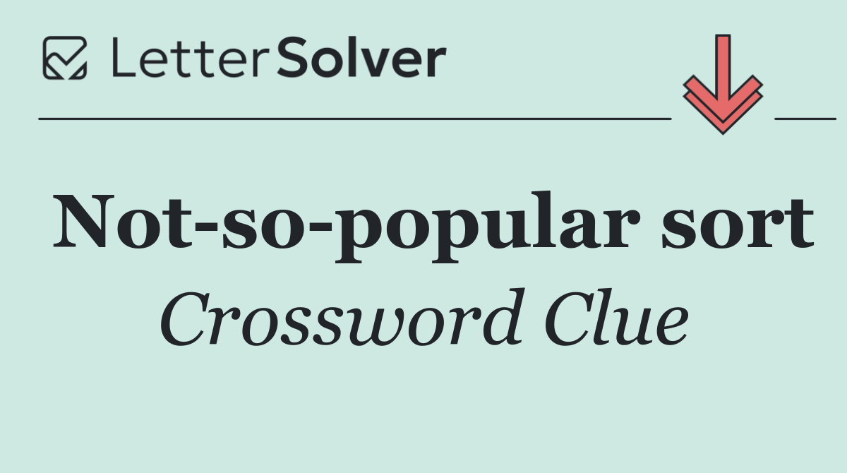 Not so popular sort