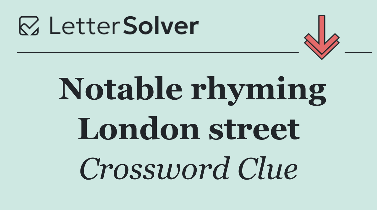 Notable rhyming London street