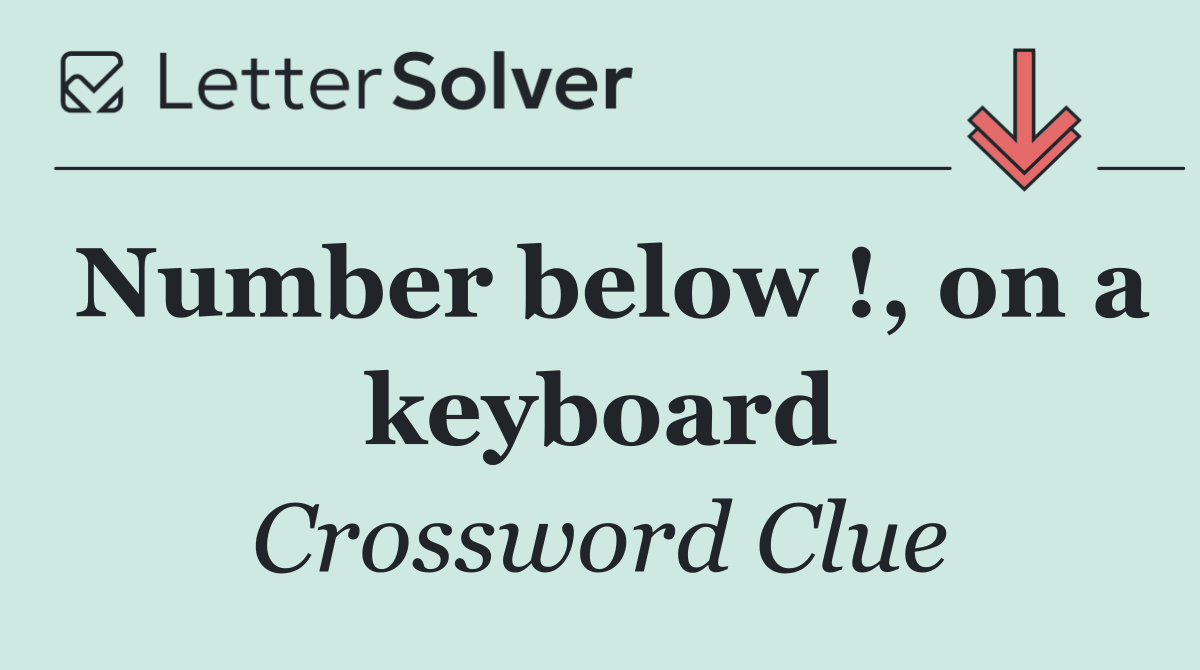 Number below !, on a keyboard