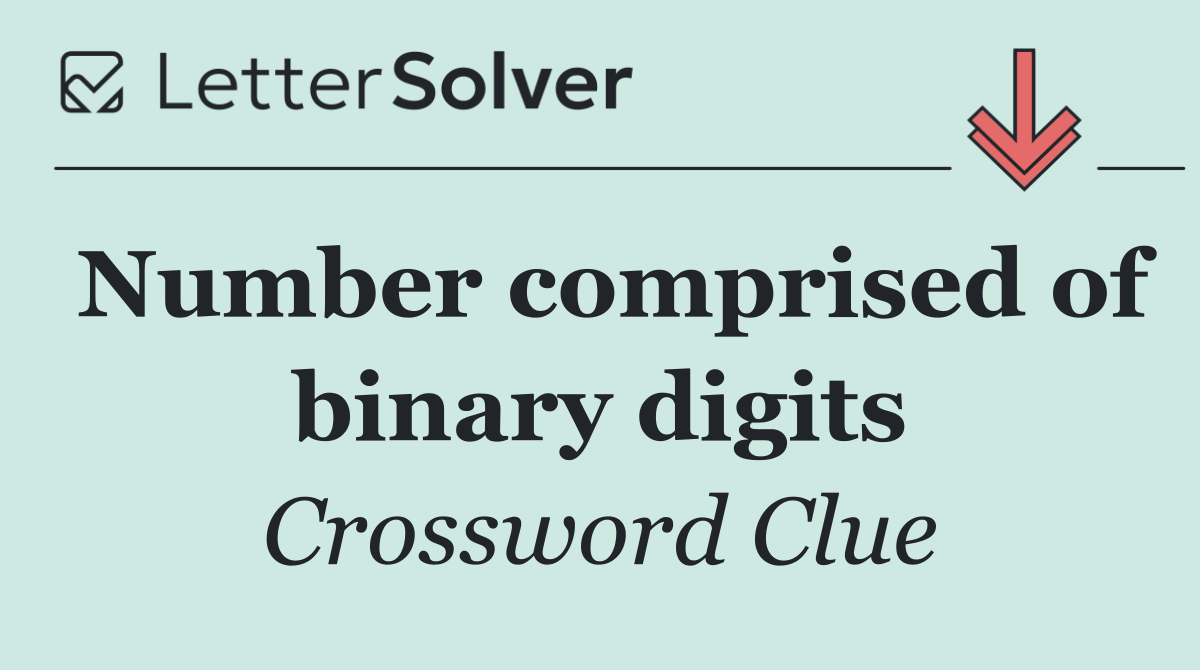 Number comprised of binary digits