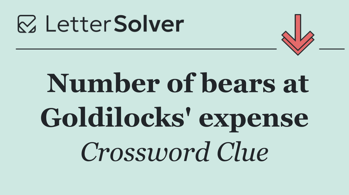 Number of bears at Goldilocks' expense