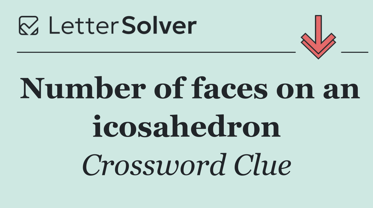 Number of faces on an icosahedron