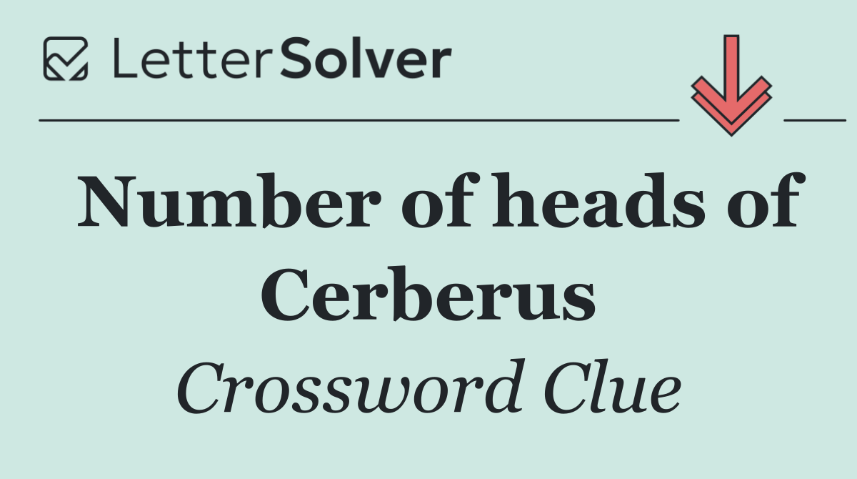 Number of heads of Cerberus