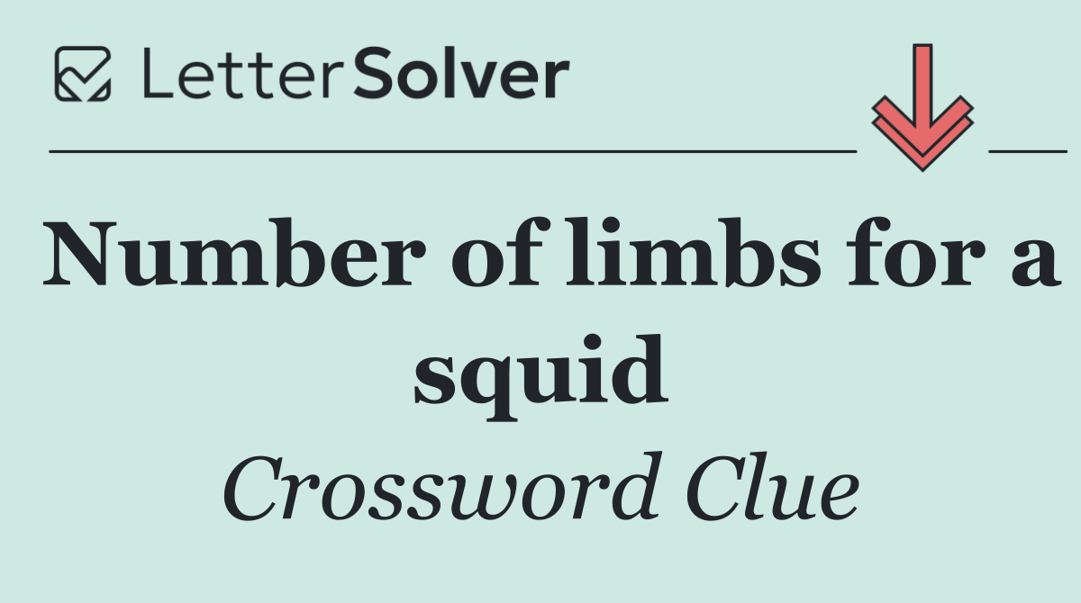 Number of limbs for a squid
