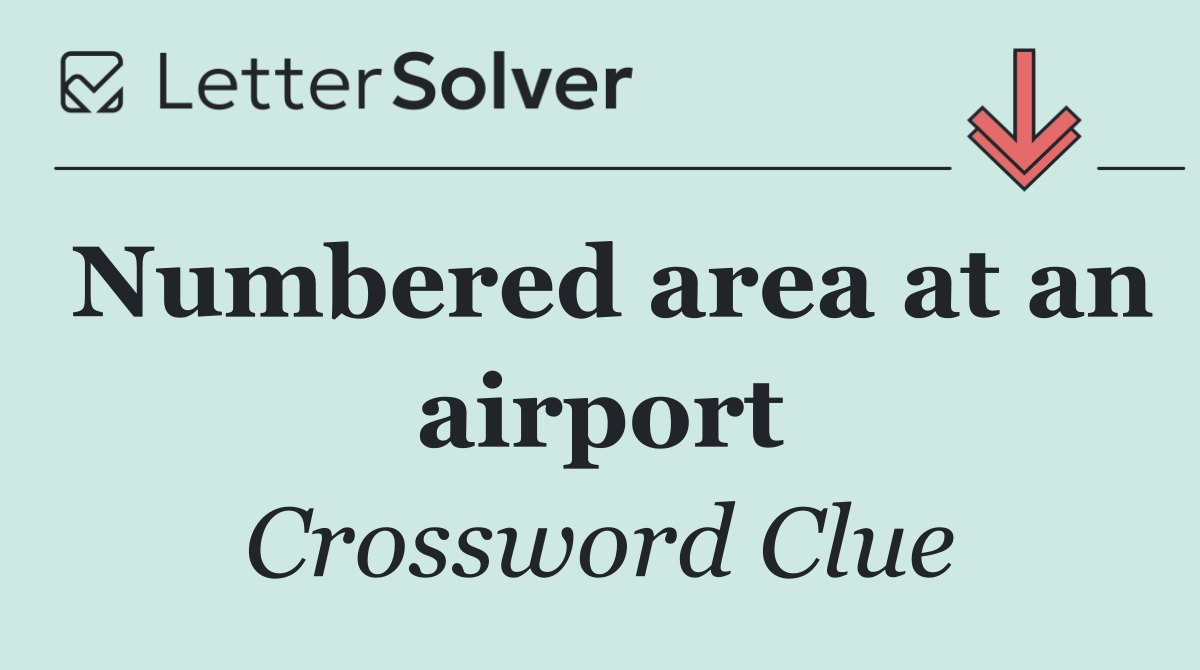 Numbered area at an airport