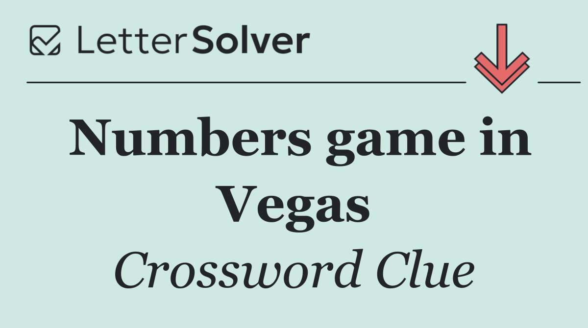 Numbers game in Vegas