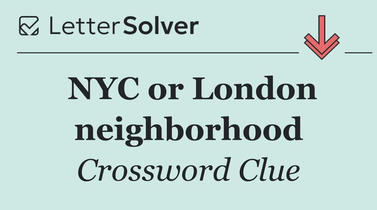 NYC or London neighborhood