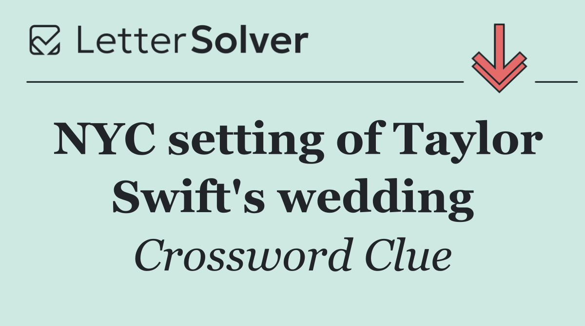 NYC setting of Taylor Swift's wedding