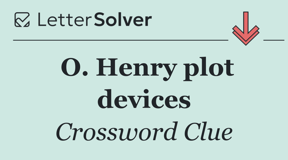 O. Henry plot devices