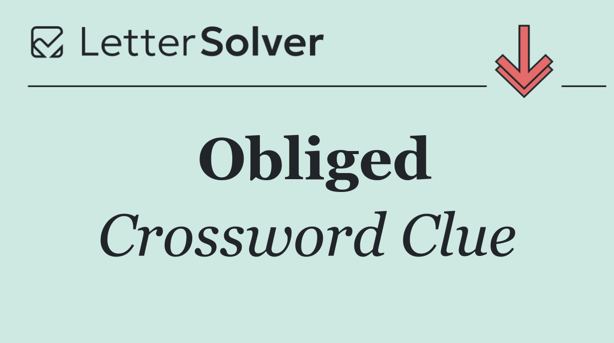 Obliged