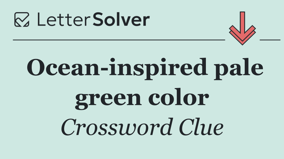 Ocean inspired pale green color