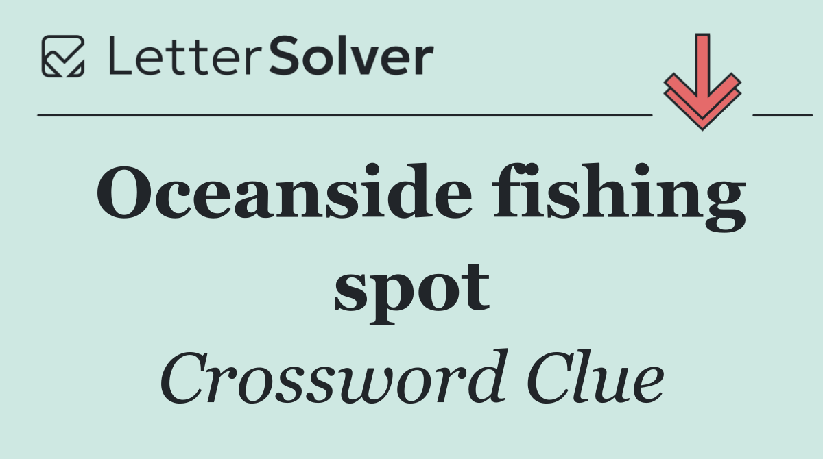 Oceanside fishing spot