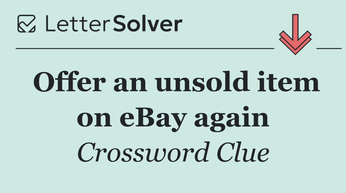 Offer an unsold item on eBay again