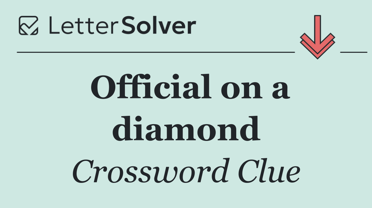 Official on a diamond